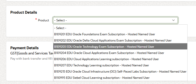 Order Request product dropdown with B109203 EDU Oracle Technology Exam Subscription highlighted